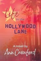 Life In The Hollywood Lane