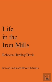 Life In The Iron Mills