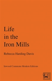 Life In The Iron Mills