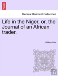 Bertrand.pt - Life In The Niger, Or, The Journal Of An
