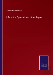 Life In The Open Air And Other Papers