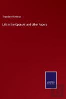 Life In The Open Air And Other Papers