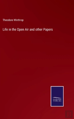 Bertrand.pt - Life In The Open Air And Other Papers