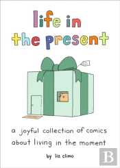 Life In The Present