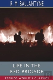 Life In The Red Brigade (Esprios Classics)