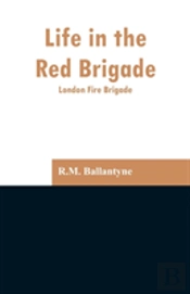 Life In The Red Brigade