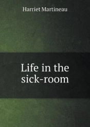 Life In The Sick-Room