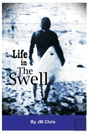 Life In The Swell