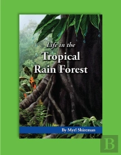 Life In The Tropical Rain Forest