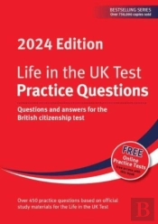 Life In The Uk Test: Practice Questions 2024