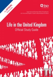 Life In The United Kingdom: Official Study Guide