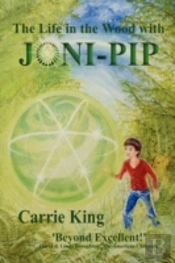 Life In The Wood With Joni-Pip