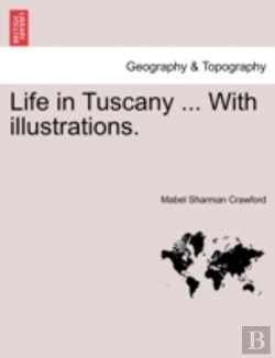 Bertrand.pt - Life In Tuscany ... With Illustrations.
