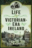 Life In Victorian Era Ireland