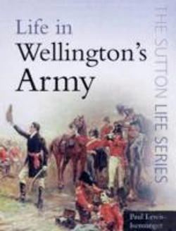 Bertrand.pt - Life In Wellington'S Army