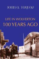 Life In Wolverton 100 Years Ago