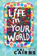 Life In Your World