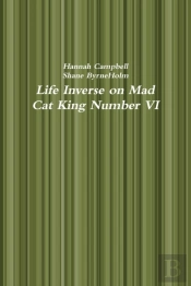 Life Inverse On Mad  Cat King Number Vi