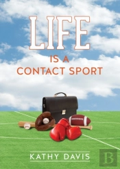 Life Is A Contact Sport