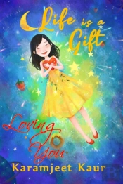 Life Is A Gift