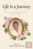 Life Is A Journey, Nasheed'S Book Of Poetry And Spoken Words