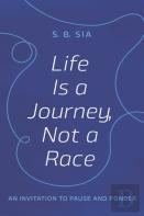 Life Is A Journey, Not A Race
