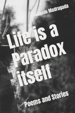 Bertrand.pt - Life Is A Paradox Itself: Poems And Stor
