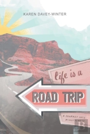Life Is A Road Trip!