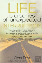 Life Is A Series Of Unexpected Interruptions