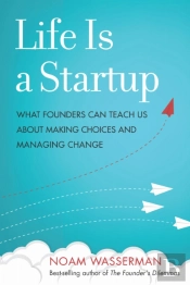 Life Is A Startup