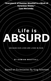 Life Is Absurd