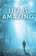 Life Is Amazing