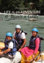 Life Is An Adventure Of Beauty N Grace