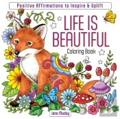 Life Is Beautiful Coloring Book