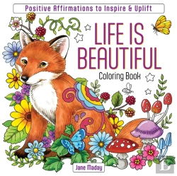 Bertrand.pt - Life Is Beautiful Coloring Book
