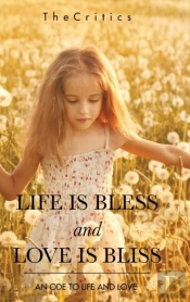 Life Is Bless And Love Is Bliss