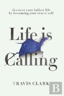 Life Is Calling