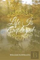 Life Is Employed