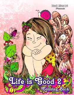 Bertrand.pt - Life Is Good 2 Coloring Book