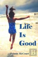 Life Is Good