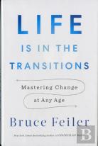 Life Is In The Transitions