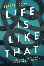 Life Is Like That