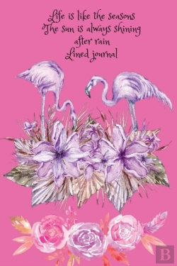 Bertrand.pt - Life Is Like The Seasons, The Sun Is Always Shining After Rain.Lined Journal