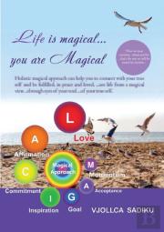 Life Is Magical....You Are Magical