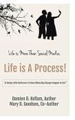 Life Is More Than Social Media; Life Is A Process!