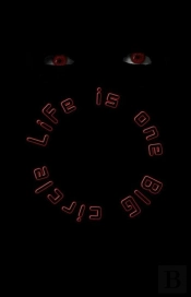 Life Is One Big Circle