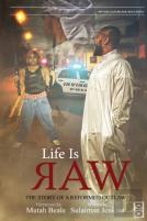 Life Is Raw