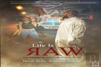 Life Is Raw