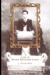 Life Is Seven Seconds Long