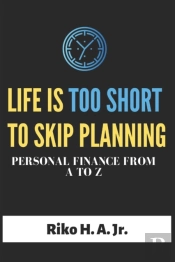Life Is Too Short To Skip Planning: Pers